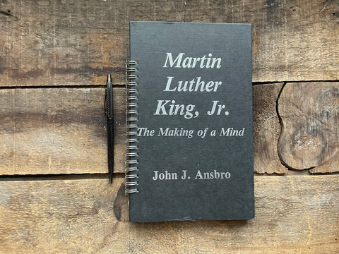 Martin Luther King, Jr.: The Making of a Mind